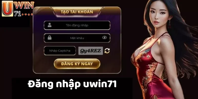 Đăng nhập uwin71 - Cách thức truy cập dễ dàng chơi liền tay 1 Ưu thế vượt trội dành cho người chơi khi đăng nhập uwin71